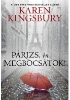 Párizs, én megbocsátok! - Karen Kingsbury 