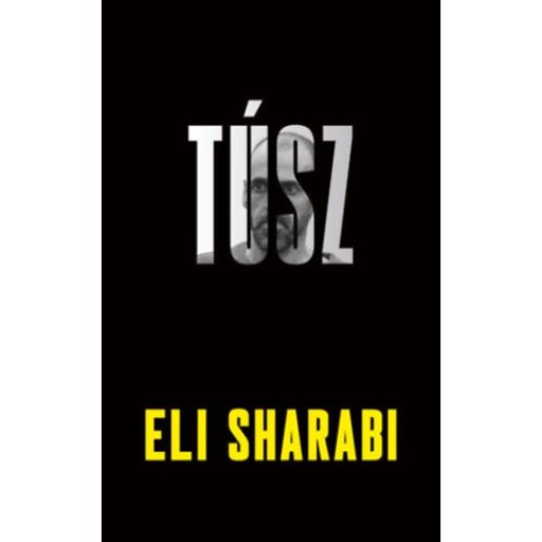 A túsz -Eli Sharabi