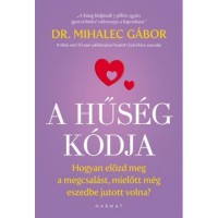 A hűség kódja – Hogyan előzd meg a megcsalást, mielőtt még eszedbe jutott volna?