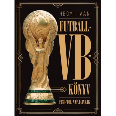 Futball-VB-könyv - 1930-tól napjainkig