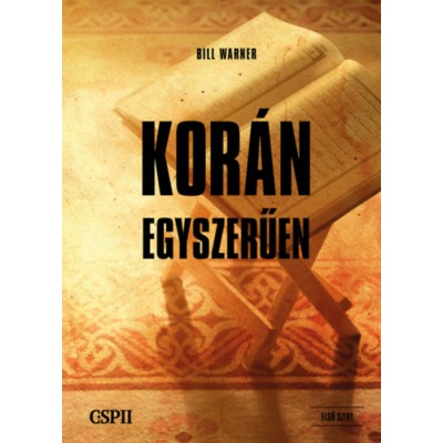 Korán egyszerűen  - Bill Warner