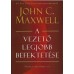 A vezető legjobb befektetése - John C. Maxwell