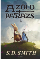 A Zöld Parázs (1.) - 7–12 éveseknek - S. D. Smith