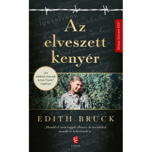 Az elveszett kenyér  - Edith Bruck 