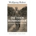 A szabadság felé vezető úton - Dietrich Bonhoeffer