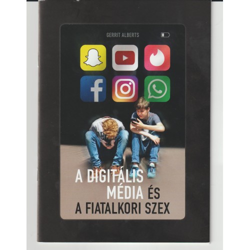 A digitális média és a fiatalkori szex - Gerrit Alberts