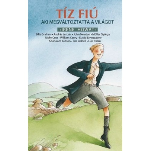 Tíz fiú, aki megváltoztatta a világot