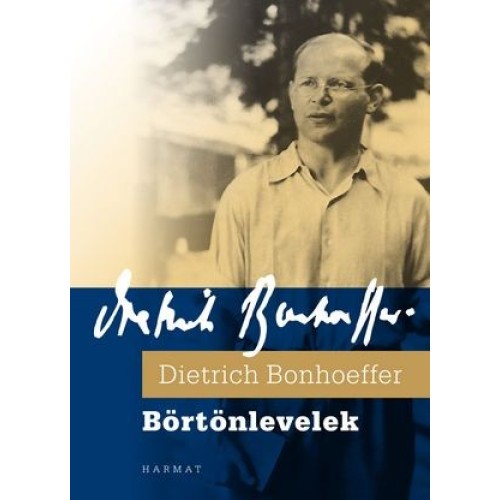 Börtönlevelek -Dietrich Bonhoeffer