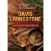 David Livingstone: A felfedező és misszionárius