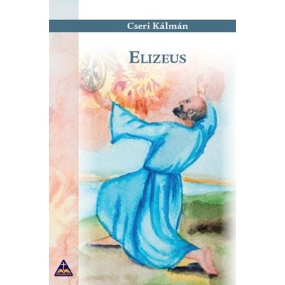 Elizeus - Cseri Kálmán
