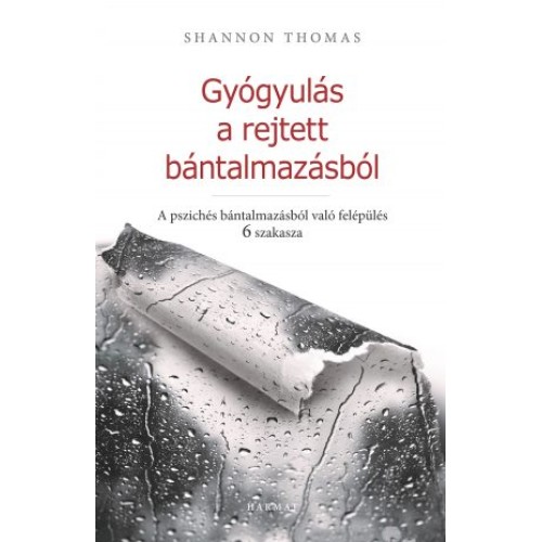 Gyógyulás a rejtett bántalmazásból