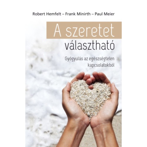 A szeretet választható