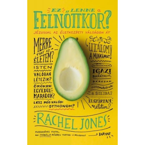 Ez lenne a felnőttkor? – Rachel Jones