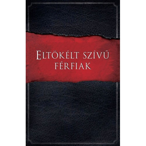 Eltökélt szívű férfiak