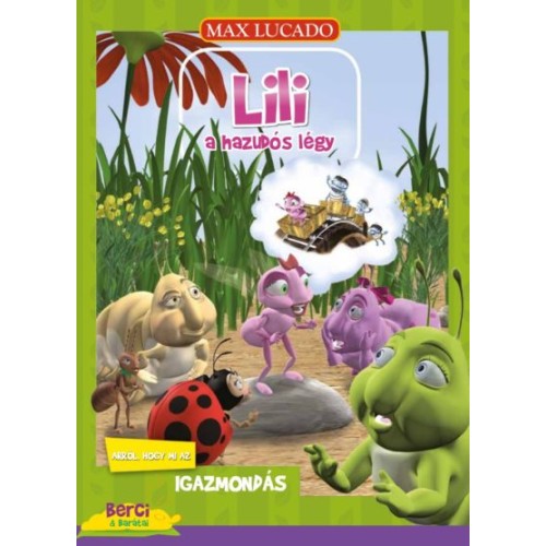 Lili, a hazudós légy