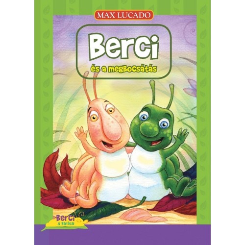 Berci és a megbocsátás