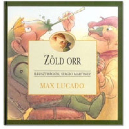 Zöld orr - Max Lucado