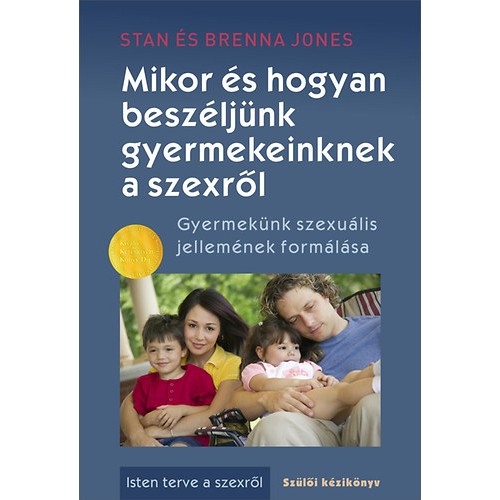 Mikor és hogyan beszéljünk gyermekeinknek a szexről