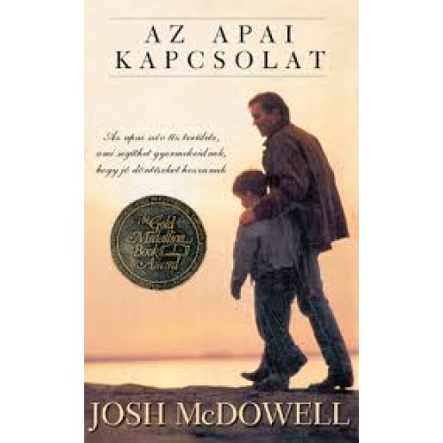 Josh McDowell: Az apai kapcsolat