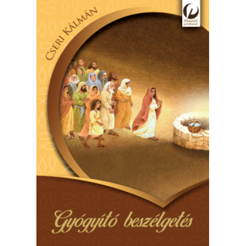 Gyógyító beszélgetés -  Cseri Kálmán