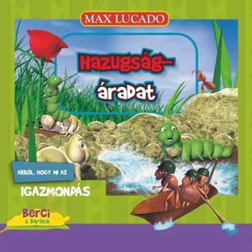 Hazugság-áradat - Max Lucado