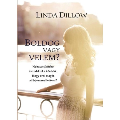 Boldog vagy velem? - Linda Dillow