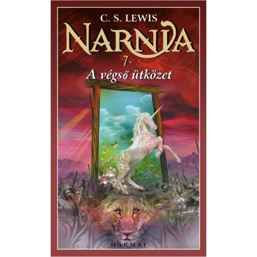 A végső ütközet - Narnia krónikái 7.