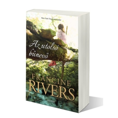 Az utolsó bűnevő - Francine Rivers