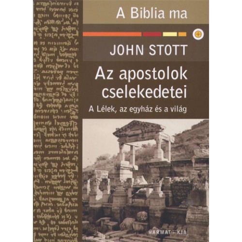Az apostolok cselekedetei  - Stott John