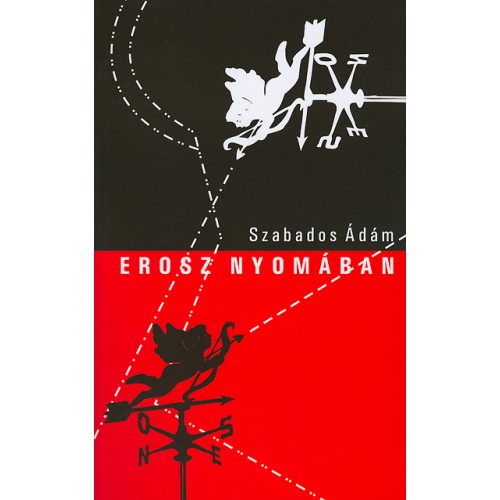 Szabados Ádám: Erosz nyomába 