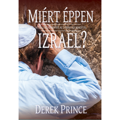 Miért éppen Izrael?