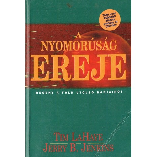 A nyomorúság ereje 2. kötet - Tim LaHaye és Jerry B. Jenkins