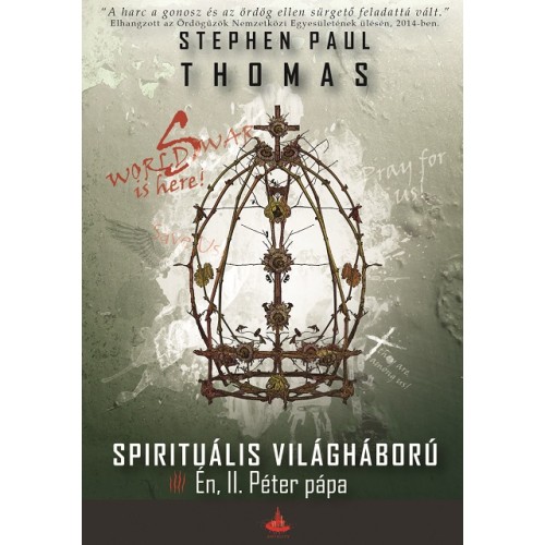 World War S - Spirituális világháború 4. - Én, II. Péter pápa
