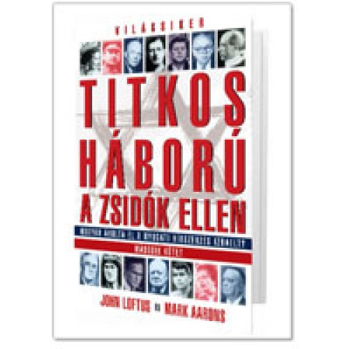 Titkos háború a zsidók ellen II. kötet