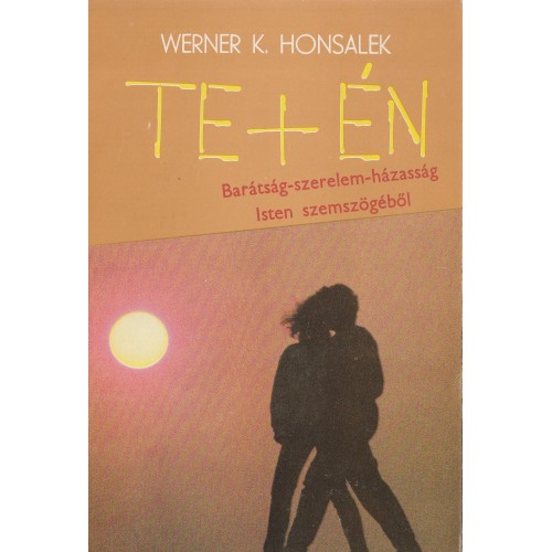 Te + én - (ANTIKVÁRIUM)