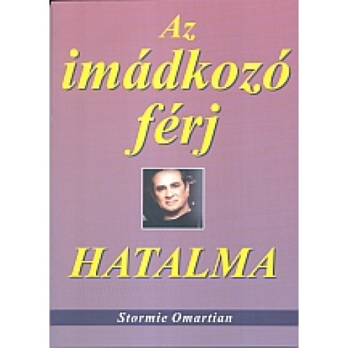 Az imádkozó férj hatalma