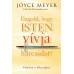 Engedd, hogy Isten vívja harcaidat! -Joyce Meyer