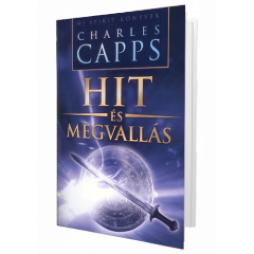 Hit és megvallás - Charles Capps