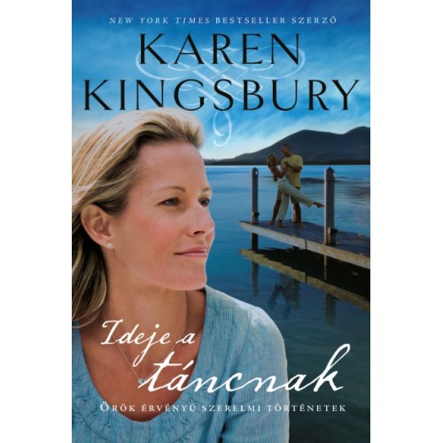 Ideje a táncnak - 1. Kötet