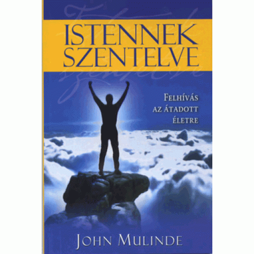 Istennek szentelve - John Mulinde