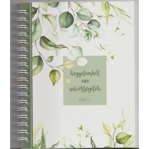 Jegyzetfüzet spirálos A/6 - "Kegyelemből van üdvősségetekl"