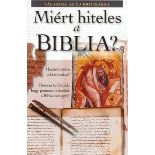 Miért hiteles a Biblia?