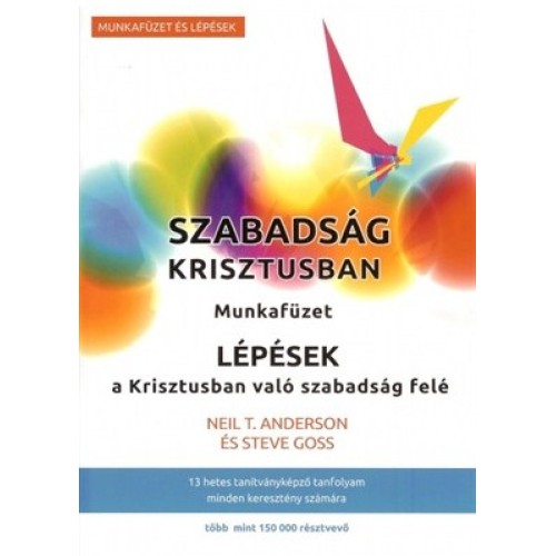 Szabadság Krisztusban - Munkafüzet és lépések