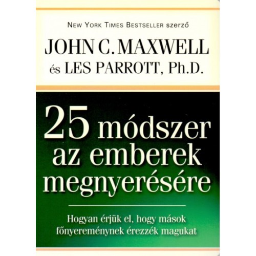 25 módszer az emberek megnyerésére