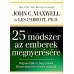 25 módszer az emberek megnyerésére