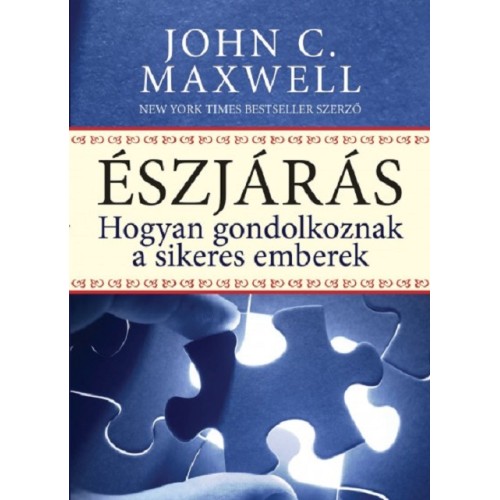 Észjárás - Hogyan gondolkoznak a sikeres emberek