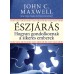 Észjárás - Hogyan gondolkoznak a sikeres emberek