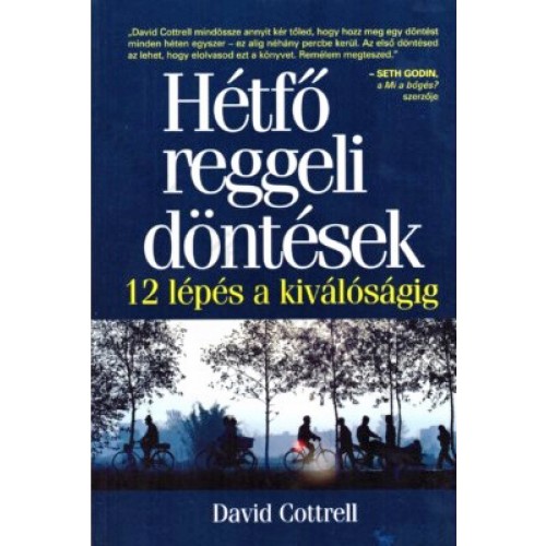 Hétfő reggeli döntések