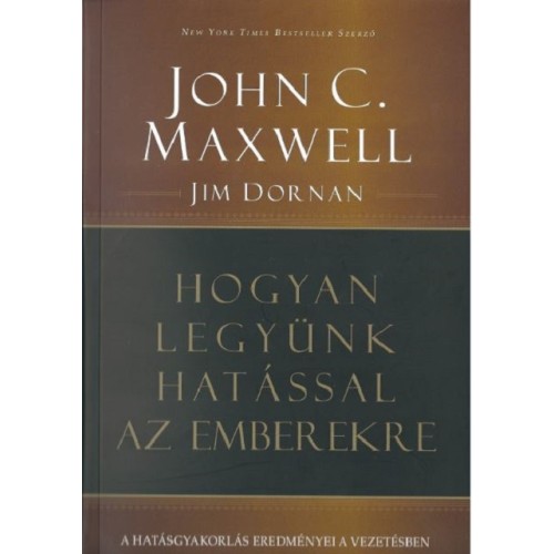 Hogyan legyünk hatással az emberekre