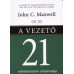 A vezető 21 nélkülözhetetlen tulajdonsága